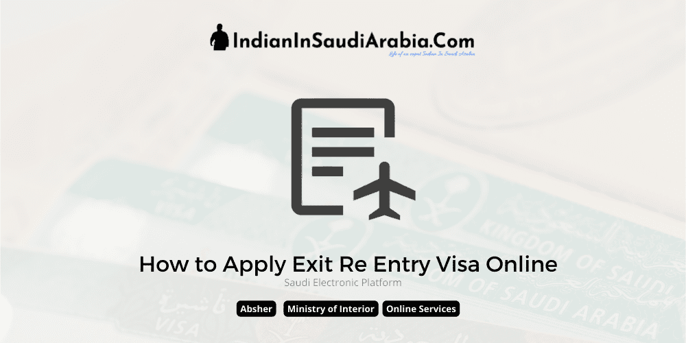 How to Apply Exit Re Entry Visa Online via Absher
