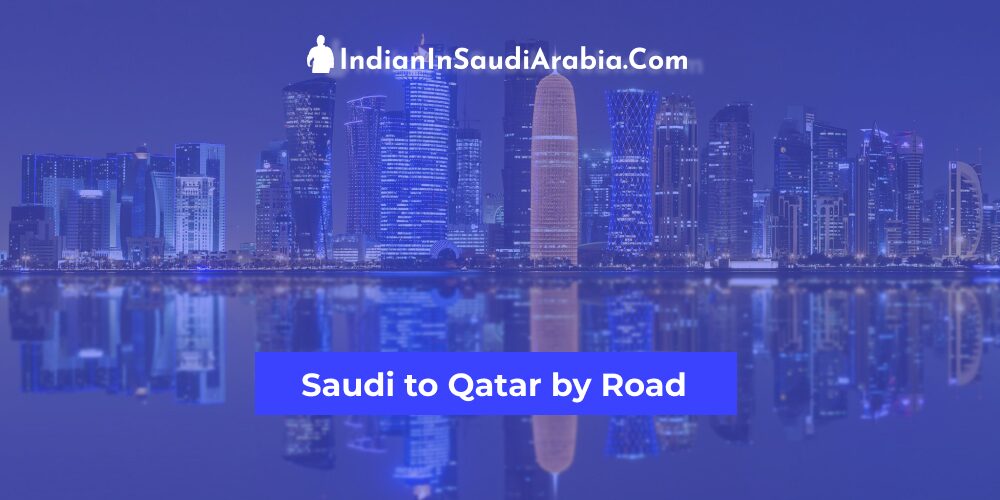 How to Travel from Saudi to Qatar by Road