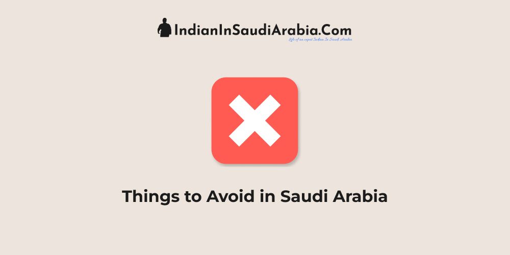 15 Things to avoid in Saudi Arabia